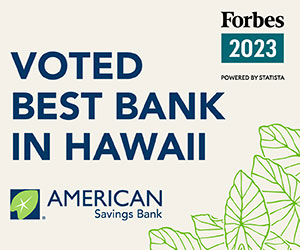 American Savings Bank Voted Hawaii's Best Bank by Forbes and Best Bank by Honolulu Magazine